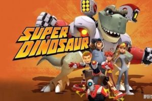 《超能恐龙战士 Super Dinosaur》中文版全26集
